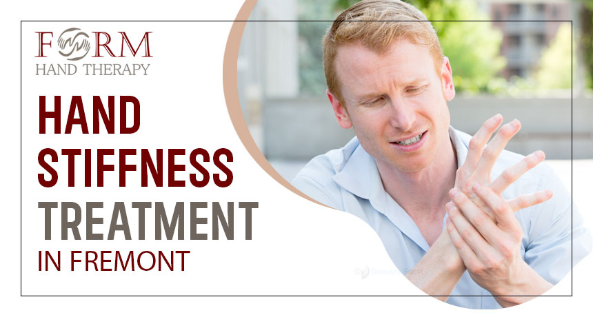 Hand Stiffness Treatment in Fremont