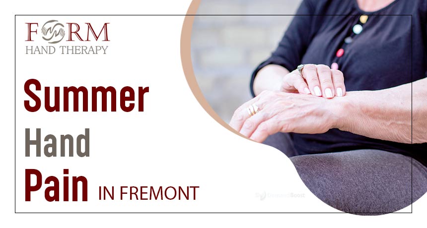 Summer Hand Pain in Fremont